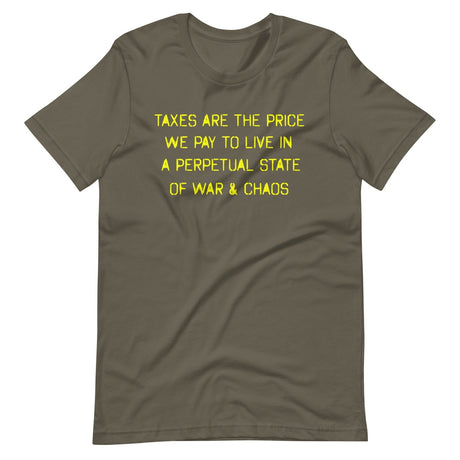 Taxes Are The Price We Pay Shirt