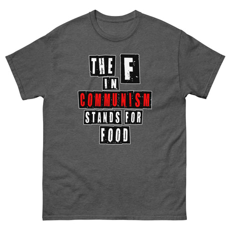 The F in Communism Stands for Food Heavy Cotton Shirt