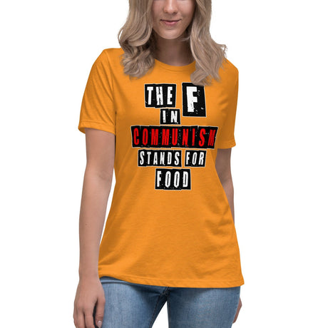 The F in Communism Stands For Food Women's Shirt