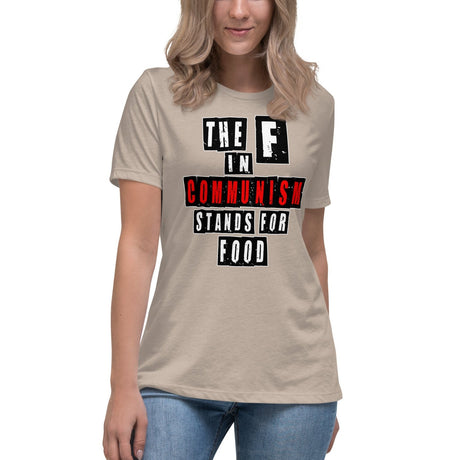 The F in Communism Stands For Food Women's Shirt