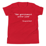 The Government Never Lies Youth Shirt