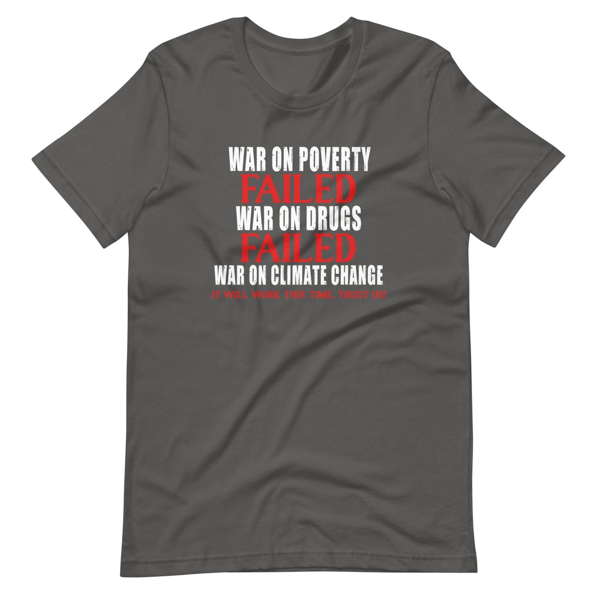 The Government Will Solve Climate Change Shirt