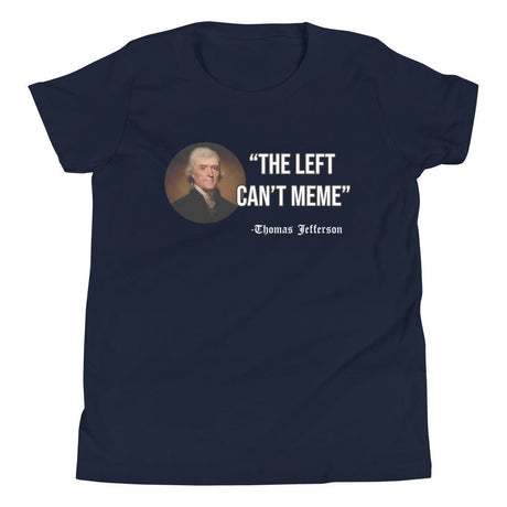 The Left Can't Meme Youth Shirt