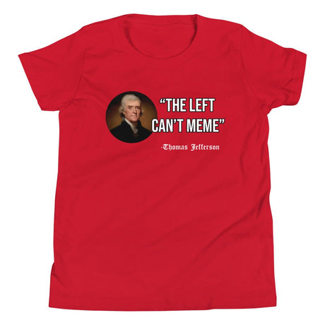 The Left Can't Meme Youth Shirt