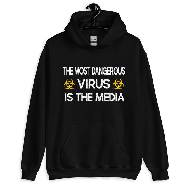 The Most Dangerous Virus is The Media Hoodie