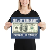 The Most Frequently Passed Bill in Congress Poster