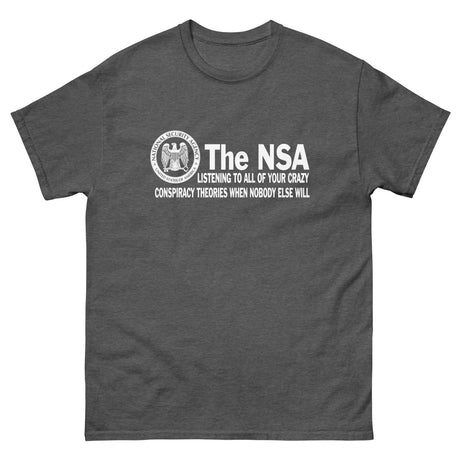 The NSA Conspiracy Theories Heavy Cotton Shirt