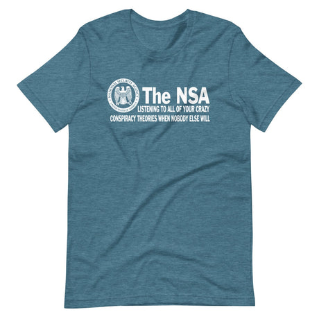 The NSA Crazy Conspiracy Theories Shirt