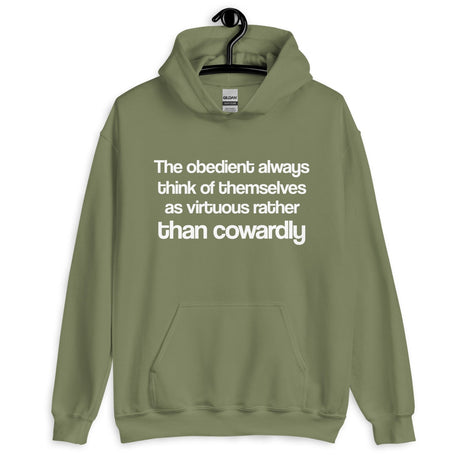 The Obedient Are Cowardly Hoodie