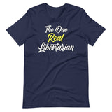 The One Real Libertarian Shirt