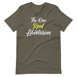 The One Real Libertarian Shirt