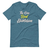 The One Real Libertarian Shirt