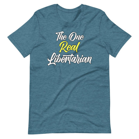 The One Real Libertarian Shirt