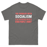 The Problem With Socialism Heavy Cotton Shirt