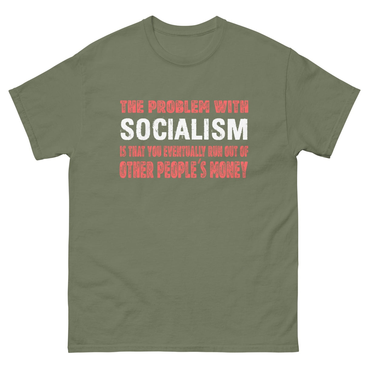 The Problem With Socialism Heavy Cotton Shirt