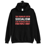 The Problem with Socialism Hoodie