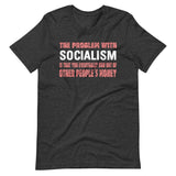 The Problem With Socialism Shirt