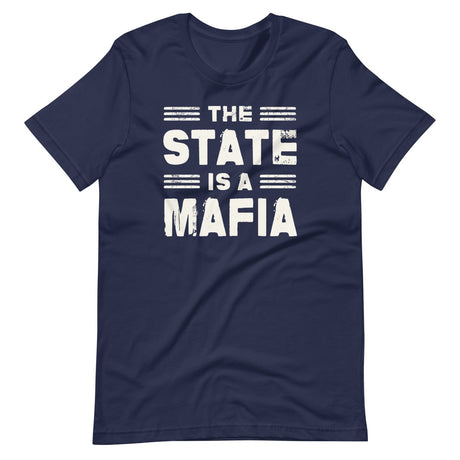 The State is a Mafia Shirt