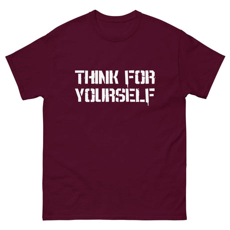 Think For Yourself Heavy Cotton Shirt