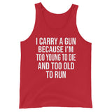 Too Old To Run Gun Tank Top