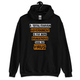 Totalitarian Government Virus Hoodie