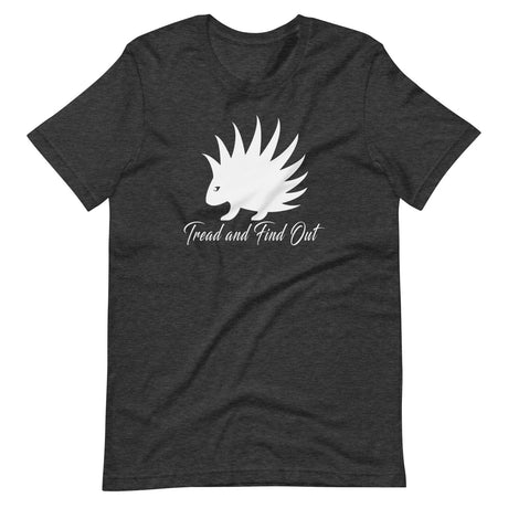 Tread and Find Out Shirt