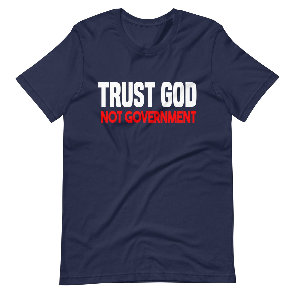 Trust God Not Government Premium Shirt