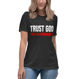 Trust God Not Government Women's Shirt