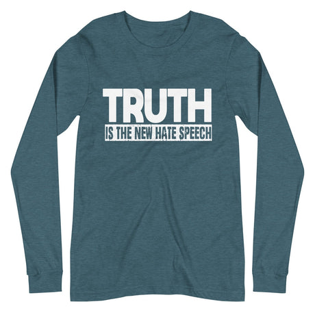 Truth is The New Hate Speech Premium Long Sleeve Shirt