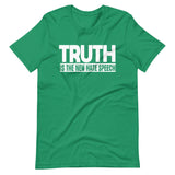 Truth is The New Hate Speech Shirt