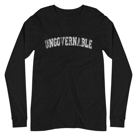 Ungovernable Premium Long Sleeve Shirt