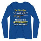 The First Rule of Gun Safety Long Sleeve Shirt - Libertarian Country