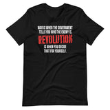 War Is When The Government Says Who The Enemy Is Shirt