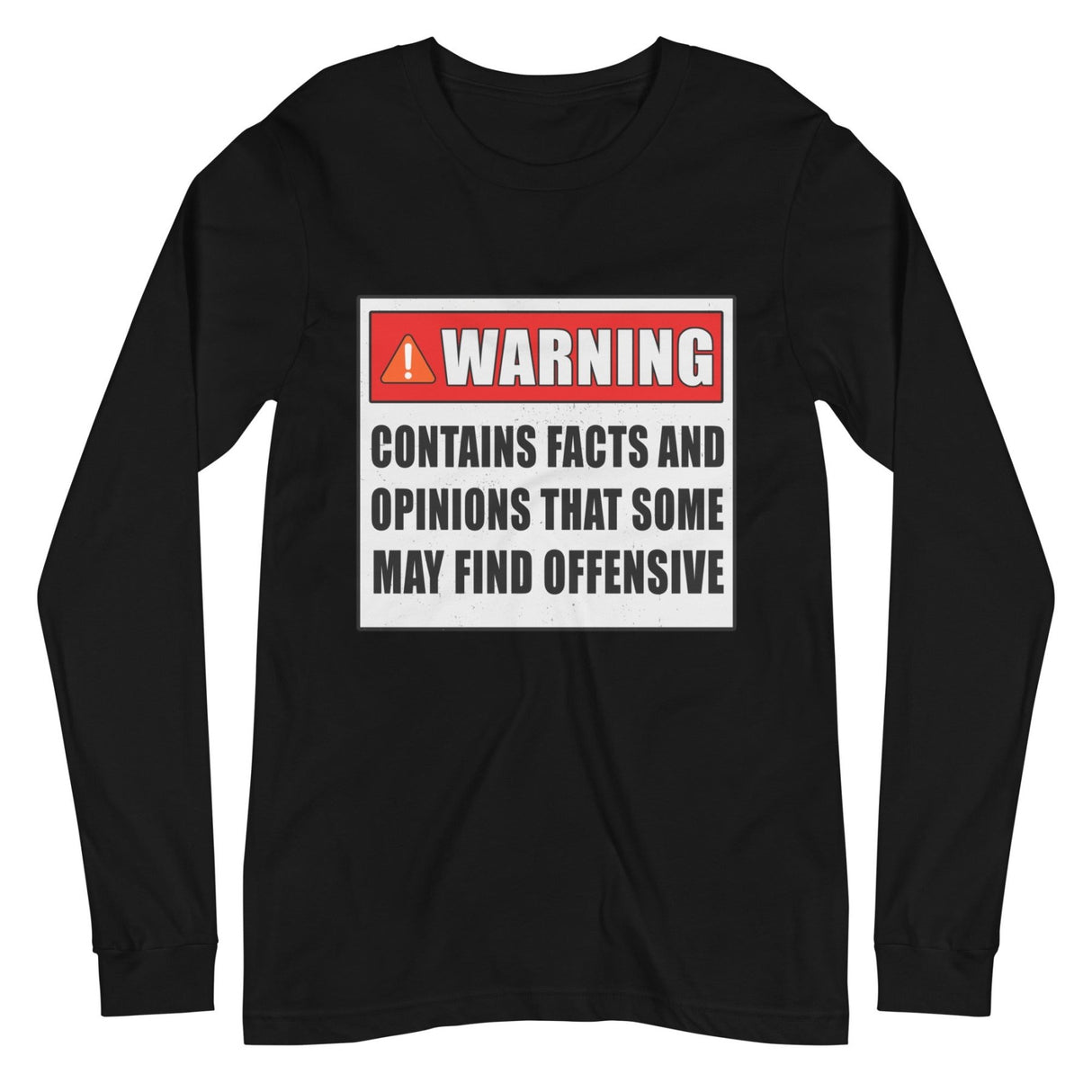 Warning Contains Facts That Some May Find Offensive Premium Long Sleeve Shirt