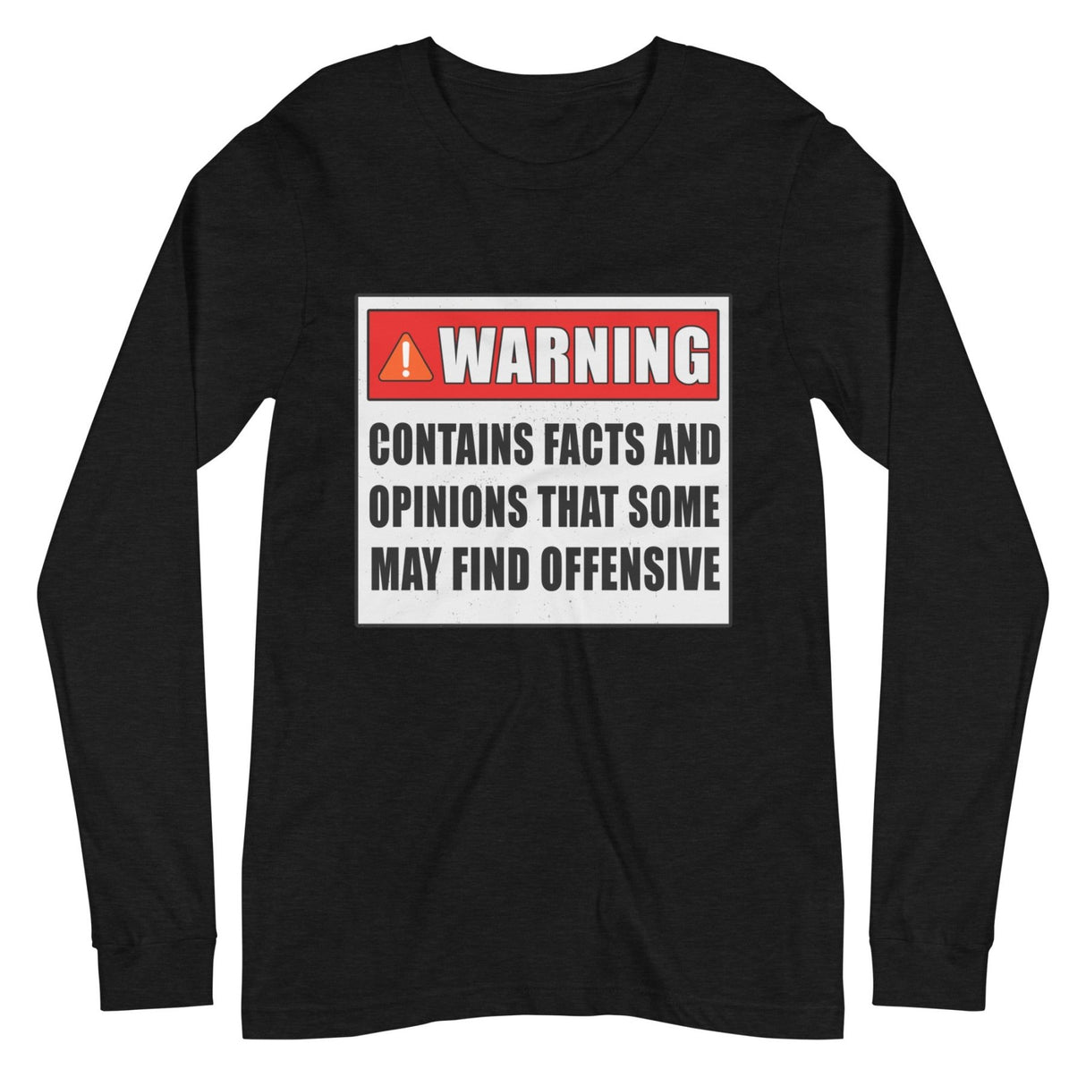 Warning Contains Facts That Some May Find Offensive Premium Long Sleeve Shirt