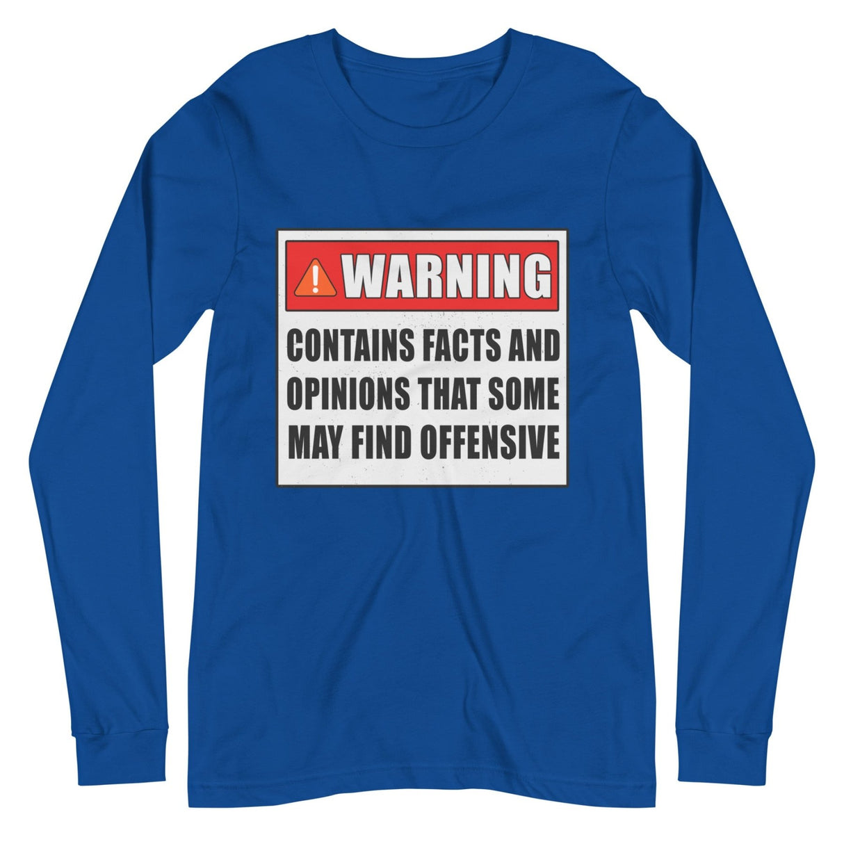 Warning Contains Facts That Some May Find Offensive Premium Long Sleeve Shirt