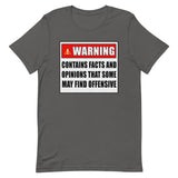 Warning Contains Facts That Some May Find Offensive Shirt