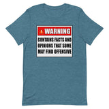 Warning Contains Facts That Some May Find Offensive Shirt