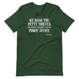 We Hang The Petty Thieves Aesop Shirt