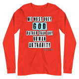 We Must Obey God Acts 5:29 Premium Long Sleeve Shirt