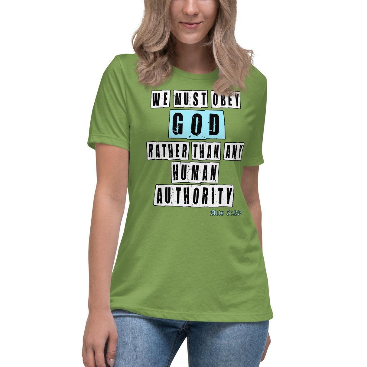 We Must Obey God Acts 5:29 Women's Shirt