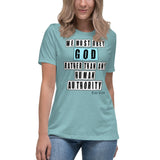 We Must Obey God Acts 5:29 Women's Shirt