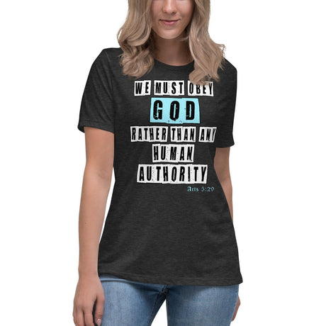 We Must Obey God Acts 5:29 Women's Shirt