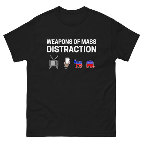 Weapons of Mass Distraction Heavy Cotton Shirt