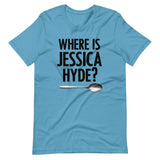 Where is Jessica Hyde Shirt