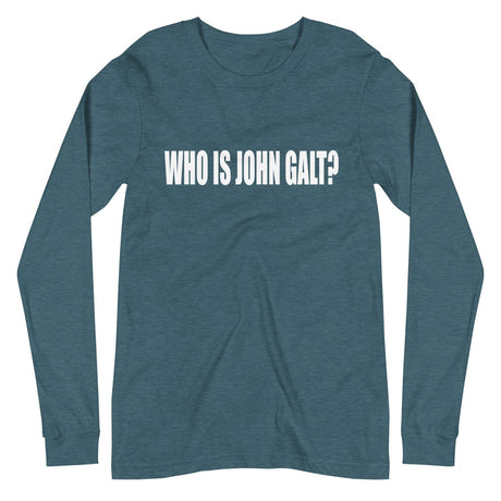 Who is John Galt Long Sleeve Shirt