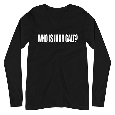 Who is John Galt Long Sleeve Shirt