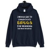 Winning the War on Drugs Hoodie