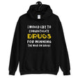 Winning the War on Drugs Hoodie