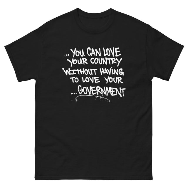 You Can Love Your Country Heavy Cotton Shirt